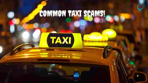 fake teksi|Travelers Guide: 10 Common Taxi Scams and How to。